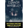 Mysterious Christmas Complete Collection: 11 Holiday Crime And Mystery Short Stories