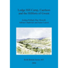 Lodge Hill Camp, Caerleon and the Hillforts of Gwent