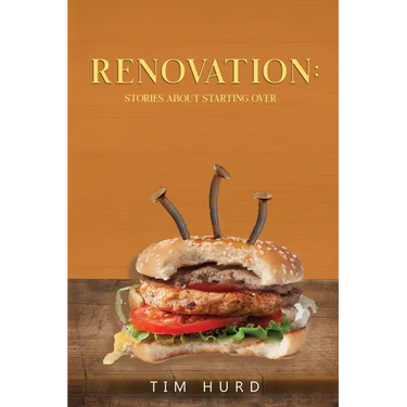 Renovation: Stories About Starting Over
