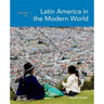 Sources for Latin America in the Modern World