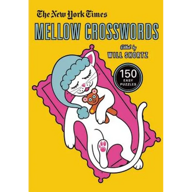 The New York Times Mellow Crosswords: 150 Easy Puzzles