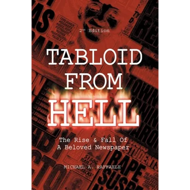 Tabloid from Hell: (2nd Edition): The Rise