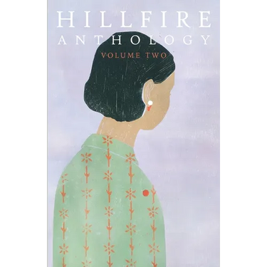 Hillfire Anthology Volume 2