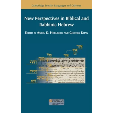 New Perspectives in Biblical and Rabbinic Hebrew