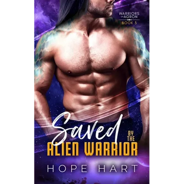 Saved by the Alien Warrior: A Sci Fi Alien Romance