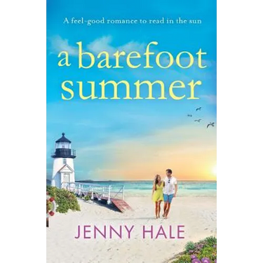 A Barefoot Summer: A feel good romance to read in the sun