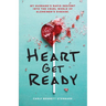 Heart Get Ready