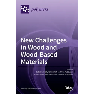 New Challenges in Wood and Wood-Based Materials