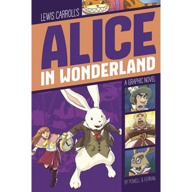 Alice in Wonderland: A Graphic Novel