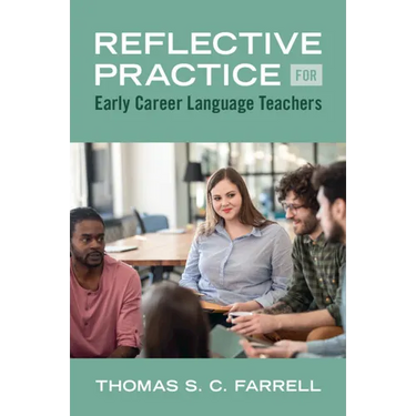 Reflective Practice for Early Career Language Teachers