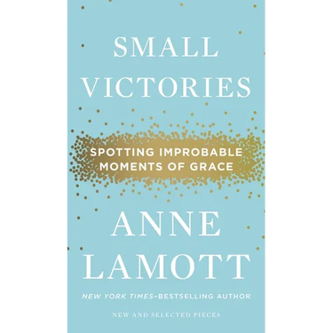 Small Victories: Spotting Improbable Moments of Grace