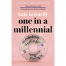 One in a Millennial: On Friendship, Feelings, Fangirls, and Fitting in