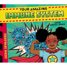 Your Amazing Immune System