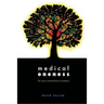 Medical Oneness - the way to unite all forms of medicine