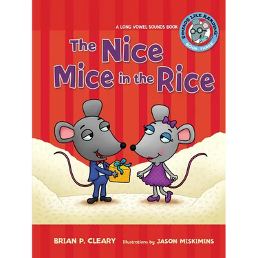 #3 the Nice Mice in the Rice: A Long Vowel Sounds Book