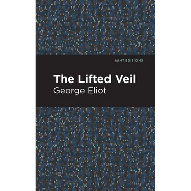 The Lifted Veil