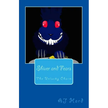 Shiver and Fears: The Unlucky Charm