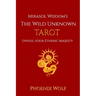 Mira Sol Wisdom's The Wild Unknown Tarot: Unveil Your Etheric Majesty