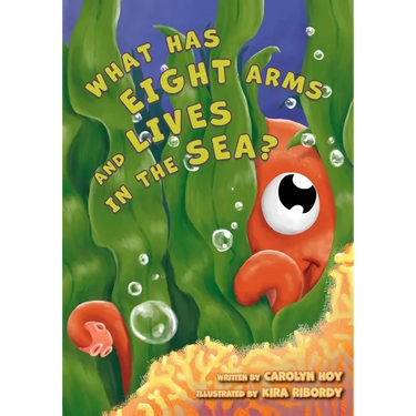 What Has Eight Arms and Lives in the Sea?