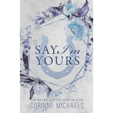 Say I'm Yours - Special Edition
