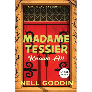 Madame Tessier Knows All (Large Print)