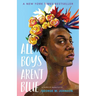 All Boys Aren't Blue: A Memoir-Manifesto