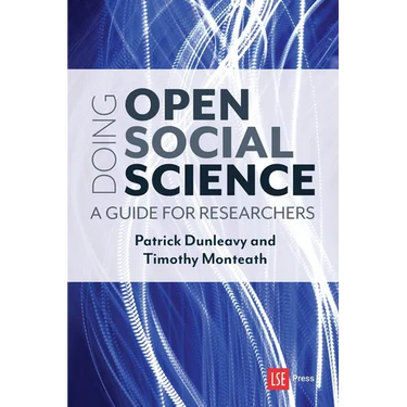 Doing Open Social Science: A Guide for Researchers