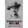 The Political Writings of Bhagat Singh