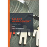 Talent Management: A Practical Guide