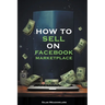 How To Sell On Facebook Marketplace