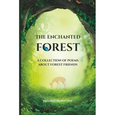 The Enchanted Forest: A Collection of Poems About Forest Friends
