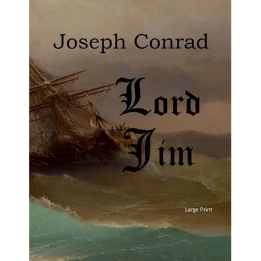 Lord Jim: Large Print