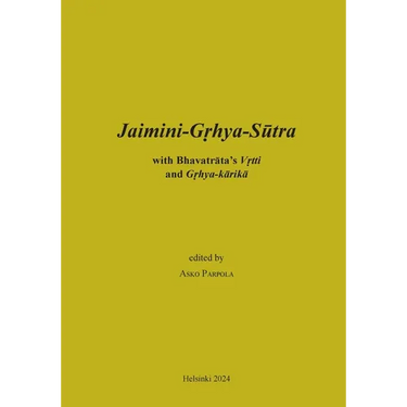 Jaimini-Grhya-Sutra with Bhavatrata's Vrtti and Grhya-karika
