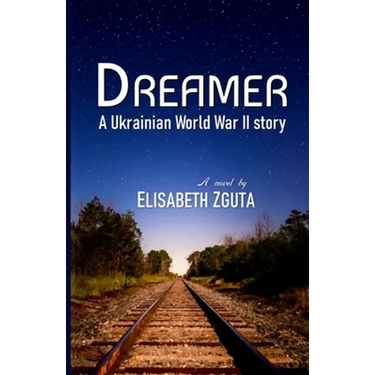 Dreamer: A Ukrainian World War II story