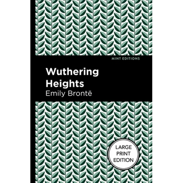 Wuthering Heights: Large Print Edition