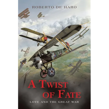 A Twist of Fate: Love and The Great War