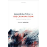 Immigration and Discrimination: (Un)Welcoming Others