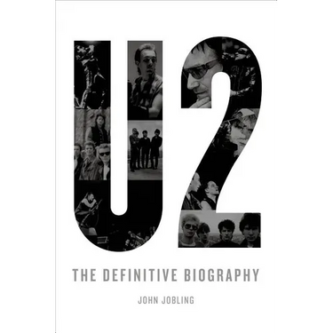 U2: The Definitive Biography