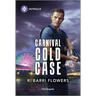 Carnival Cold Case