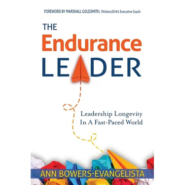 The Endurance Leader: Leadership Longevity In A Fast-Paced World