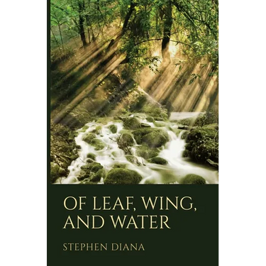 Of Leaf, Wing, and Water