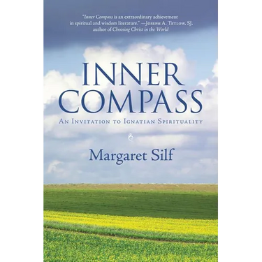 Inner Compass: An Invitation to Ignatian Spirituality
