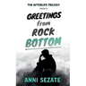 Greetings from Rock Bottom