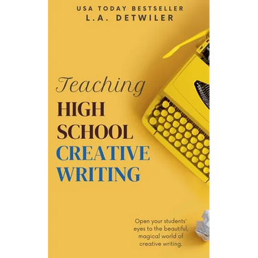 Teaching High School Creative Writing