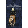 God Hidden, Whereabouts Unknown