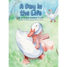 A Day in the Life of a Duck Named Fluff