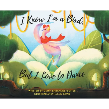 I Know I'm a Bird, But I Love to Dance