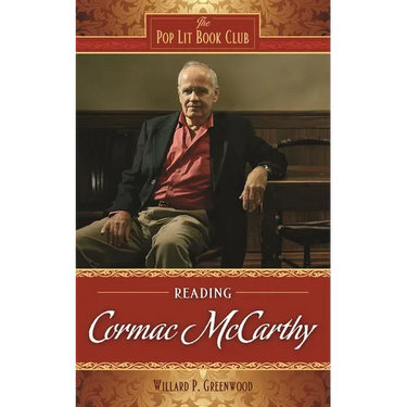 Reading Cormac McCarthy