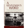 A Gentleman's Word: The Legacy of Subhas Chandra Bose in Southeast Asia
