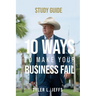 10 Ways to Make Your Business Fail Study Guide